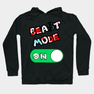 Beast Mode ON Hoodie